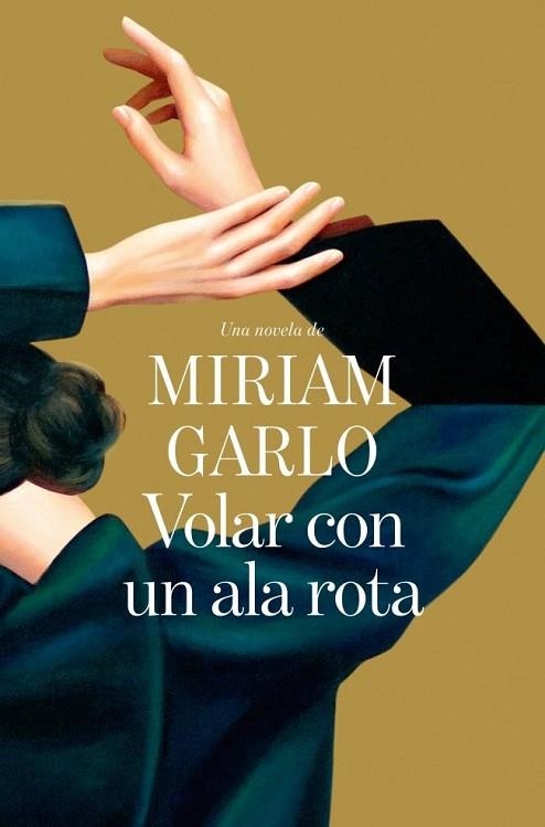 VOLAR CON UN ALA ROTA | 9791387629908 | GARLO, MIRIAM | Llibreria La Gralla | Llibreria online de Granollers