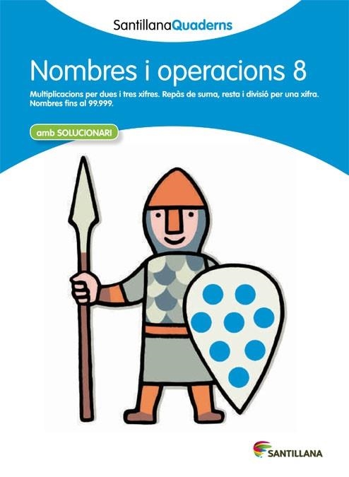 Q. NOMBRES I OPERACIONS 8 (SANTILLANA QUADERNS) | 9788468013893 | Llibreria La Gralla | Librería online de Granollers