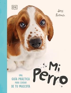 MI PERRO | 9780241838822 | FRENCH, JESS | Llibreria La Gralla | Llibreria online de Granollers