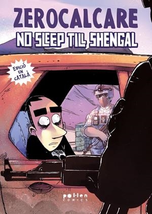 NO SLEEP TILL SHENGAL | 9788410255586 | ZEROCALCARE | Llibreria La Gralla | Llibreria online de Granollers