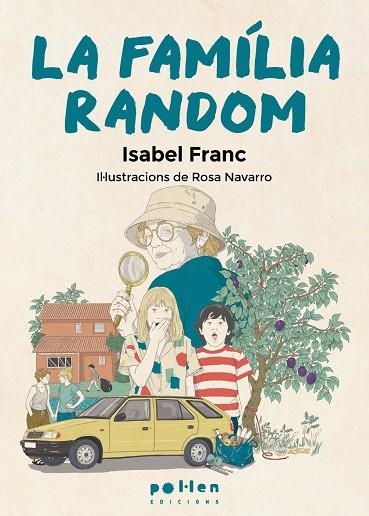 LA FAMÍLIA RANDOM | 9788410255609 | FRANC, ISABEL | Llibreria La Gralla | Llibreria online de Granollers