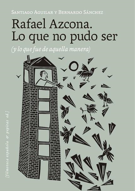 RAFAEL AZCONA. LO QUE NO PUDO SER | 9788410476530 | SÁNCHEZ, BERNARDO / AGUILAR ALVEAR, SANTIAGO | Llibreria La Gralla | Llibreria online de Granollers