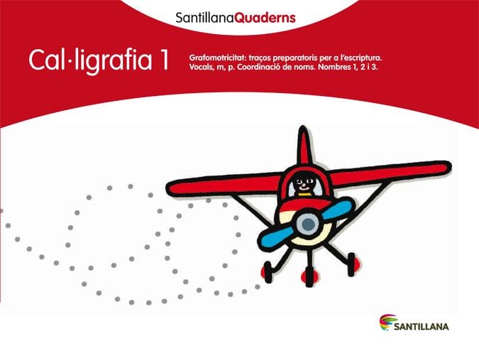 Q. CAL·LIGRAFIA 1 (SANTILLANA QUADERNS) | 9788468013596 | Llibreria La Gralla | Llibreria online de Granollers