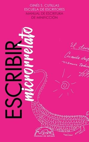 ESCRIBIR MICRORRELATO | 9788483933923 | CUTILLAS, GINÉS | Llibreria La Gralla | Llibreria online de Granollers