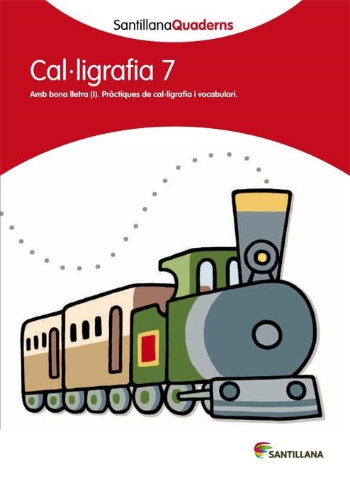 Q. CAL·LIGRAFIA 7 (SANTILLANA QUADERNS) | 9788468013657 | Llibreria La Gralla | Llibreria online de Granollers