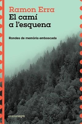 EL CAMÍ A L'ESQUENA | 9791387969271 | ERRA, RAMON | Llibreria La Gralla | Llibreria online de Granollers