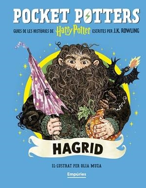 HAGRID (POCKET POTTERS 6) | 9791387736385 | ROWLING, J.K. / MUZA, OLIA | Llibreria La Gralla | Llibreria online de Granollers