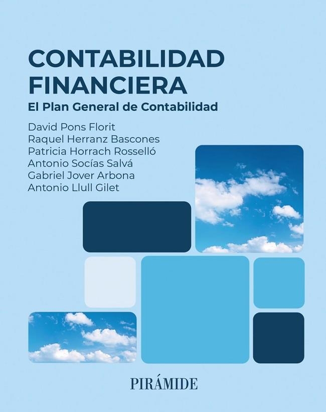 CONTABILIDAD FINANCIERA | 9788436851618 | PONS FLORIT, DAVID / HERRANZ BASCONES, RAQUEL / HORRACH ROSELLÓ, PATRICIA / SOCÍAS SALVÁ, ANTONIO / | Llibreria La Gralla | Llibreria online de Granollers