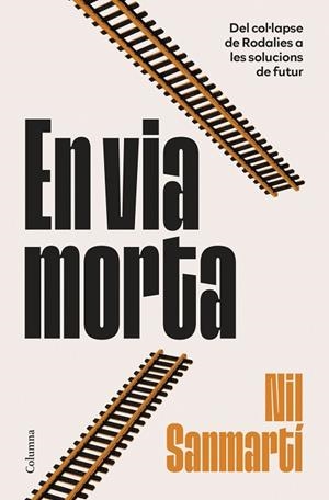 EN VIA MORTA | 9788466435451 | SANMARTÍ JURADO, NIL | Llibreria La Gralla | Llibreria online de Granollers