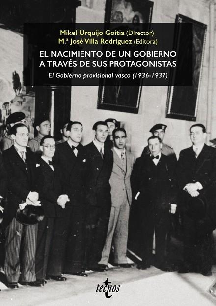 EL NACIMIENTO DE UN GOBIERNO A TRAVÉS DE SUS PROTAGONISTAS. EL GOBIERNO PROVISIO | 9788430994571 | URQUIJO GOITIA, MIKEL / VILLA RODRIGUEZ, MARÍA JOSÉ / ALONSO OLEA, EDUARDO / ARANES USANDIZAGA, JOSÉ | Llibreria La Gralla | Llibreria online de Granollers