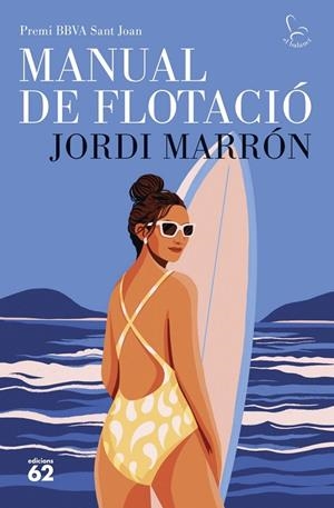 MANUAL DE FLOTACIÓ. PREMI BBVA SANT JOAN | 9788429783667 | MARRÓN MARTÍN, JORDI | Llibreria La Gralla | Llibreria online de Granollers