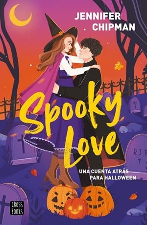 SPOOKY LOVE | 9788408323938 | CHIPMAN, JENNIFER | Llibreria La Gralla | Llibreria online de Granollers