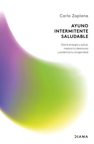 AYUNO INTERMITENTE SALUDABLE | 9788411193627 | ZAPLANA, CARLA | Llibreria La Gralla | Llibreria online de Granollers