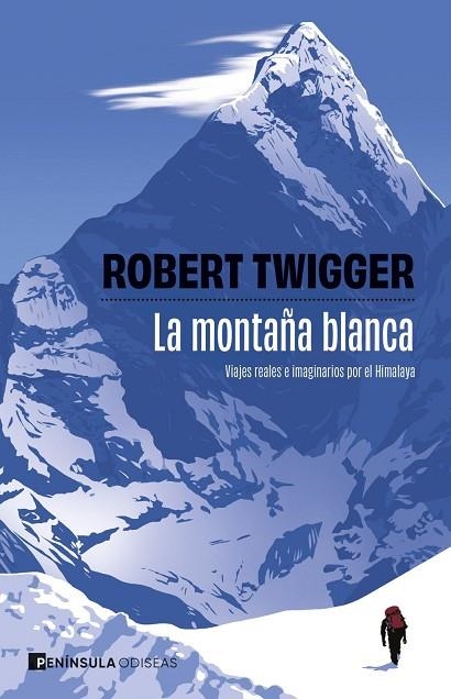 LA MONTAÑA BLANCA | 9788411005029 | TWIGGER, ROBERT | Llibreria La Gralla | Librería online de Granollers