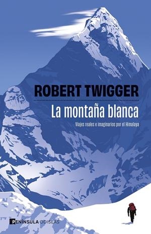 LA MONTAÑA BLANCA | 9788411005029 | TWIGGER, ROBERT | Llibreria La Gralla | Librería online de Granollers