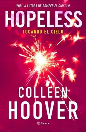 HOPELESS. TOCANDO EL CIELO | 9788408325475 | COLLEEN, HOOVER | Llibreria La Gralla | Llibreria online de Granollers