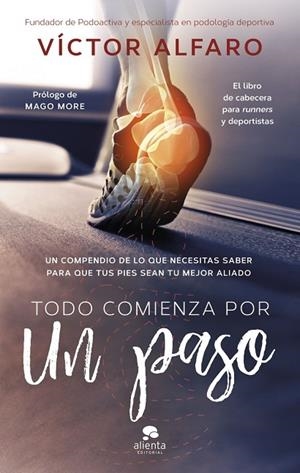 TODO COMIENZA POR UN PASO | 9788413445472 | ALFARO SANTAFÉ, VICTOR | Llibreria La Gralla | Librería online de Granollers
