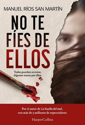 NO TE FÍES DE ELLOS | 9788410647589 | RÍOS SAN MARTÍN, MANUEL | Llibreria La Gralla | Llibreria online de Granollers