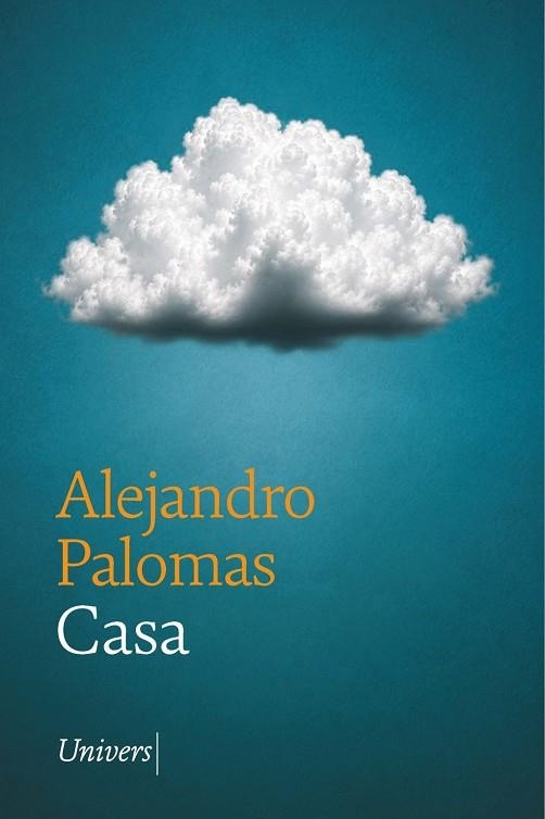CASA | 9788419721778 | PALOMAS PUBILL, ALEJANDRO | Llibreria La Gralla | Librería online de Granollers