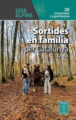 SORTIDES EN FAMILIA PER CATALUNYA | 9788470112287 | BASTART, JORDI | Llibreria La Gralla | Llibreria online de Granollers