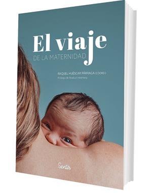 EL VIAJE DE LA MATERNIDAD | 9788426741608 | HUÉSCAR PÁRRAGA, RAQUEL | Llibreria La Gralla | Llibreria online de Granollers