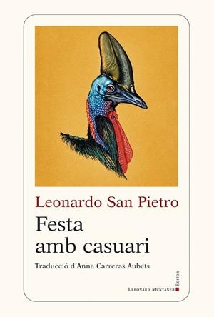 FESTA AMB CASUARI | 9788410377998 | SAN PIETRO, LEONARDO | Llibreria La Gralla | Llibreria online de Granollers