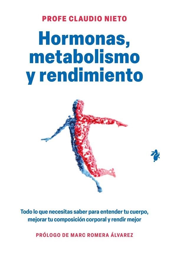 HORMONAS, METABOLISMO Y RENDIMIENTO | 9791387936631 | PROFE CLAUDIO NIETO | Llibreria La Gralla | Llibreria online de Granollers