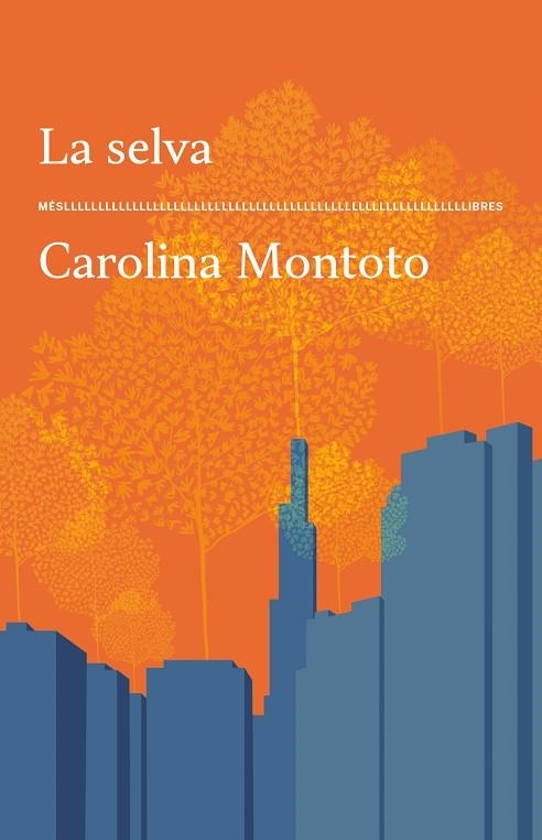 SELVA, LA | 9788417353773 | MONTOTO, CAROLINA | Llibreria La Gralla | Llibreria online de Granollers