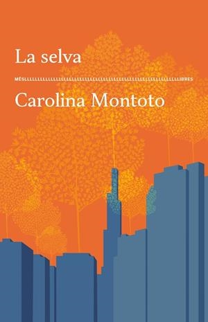 SELVA, LA | 9788417353773 | MONTOTO, CAROLINA | Llibreria La Gralla | Llibreria online de Granollers