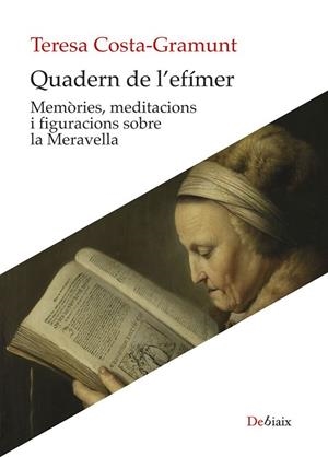 QUADERN DE L’EFÍMER | 9791388258022 | COSTA GRAMUNT, TERESA | Llibreria La Gralla | Librería online de Granollers