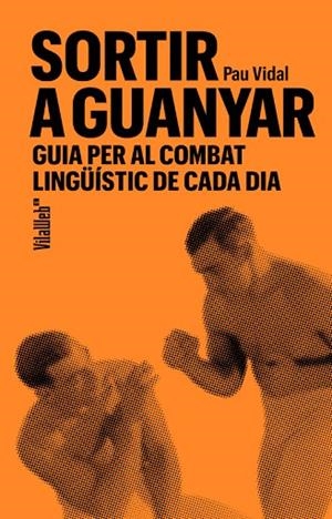 SORTIR A GUANYAR | 9788409821808 | VIDAL, PAU | Llibreria La Gralla | Llibreria online de Granollers