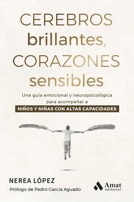 CEREBROS BRILLANTES, CORAZONES SENSIBLES | 9788410451964 | LÓPEZ SÁNCHEZ, NEREA | Llibreria La Gralla | Llibreria online de Granollers