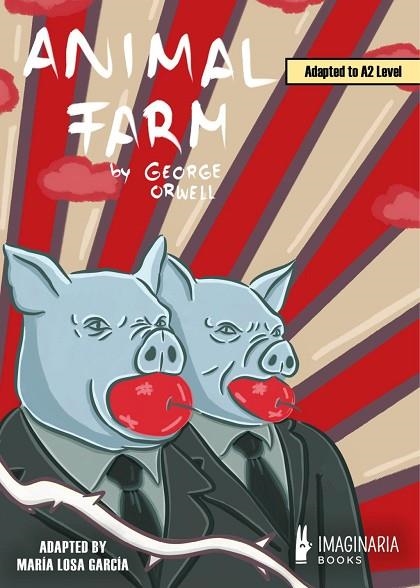 ANIMAL FARM (A2 LEVEL) | 9791387722487 | ORWELL, GEORGE / LOSA GARCÍA, MARÍA | Llibreria La Gralla | Llibreria online de Granollers