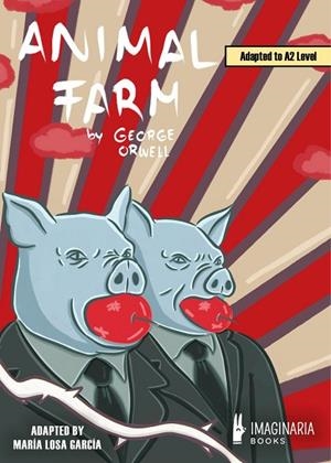 ANIMAL FARM (A2 LEVEL) | 9791387722487 | ORWELL, GEORGE / LOSA GARCÍA, MARÍA | Llibreria La Gralla | Llibreria online de Granollers