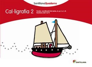 Q. CAL·LIGRAFIA 2 (SANTILLANA QUADERNS) | 9788468013602 | Llibreria La Gralla | Llibreria online de Granollers