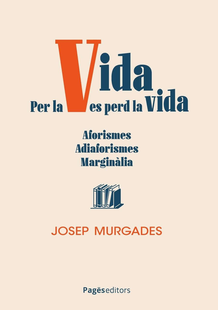 PER LA VIDA ES PERD LA VIDA | 9788413037233 | MURGADES BARCELÓ, JOSEP | Llibreria La Gralla | Llibreria online de Granollers