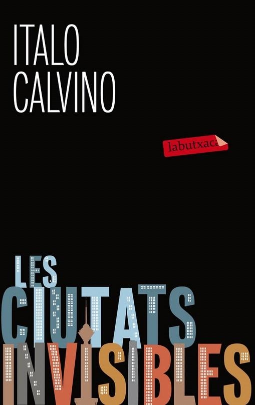 CIUTATS INVISIBLES, LES (LABUTXACA) | 9788499305127 | CALVINO, ITALO | Llibreria La Gralla | Llibreria online de Granollers