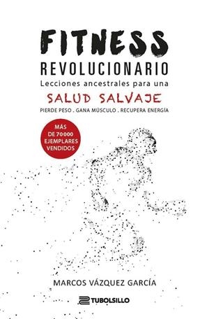 FITNESS REVOLUCIONARIO | 9791387739485 | VÁZQUEZ, MARCOS | Llibreria La Gralla | Llibreria online de Granollers