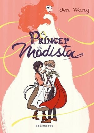 PRÍNCEP I LA MODISTA, EL | 9788467984316 | WANG, JEN | Llibreria La Gralla | Llibreria online de Granollers
