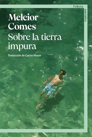 SOBRE LA TIERRA IMPURA | 9791387933098 | COMES, MELCIOR | Llibreria La Gralla | Llibreria online de Granollers