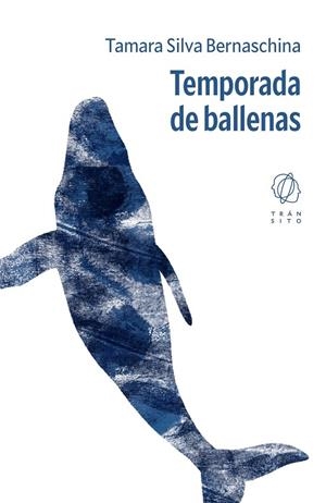 TEMPORADA DE BALLENAS | 9791399144253 | SILVA BERNASCHINA, TAMARA | Llibreria La Gralla | Llibreria online de Granollers