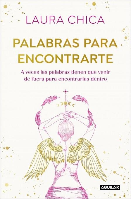 PALABRAS PARA ENCONTRARTE | 9788403525832 | CHICA, LAURA | Llibreria La Gralla | Llibreria online de Granollers