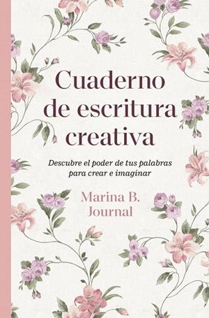 CUADERNO DE ESCRITURA CREATIVA | 9791387905972 | B. JOURNAL, MARINA | Llibreria La Gralla | Llibreria online de Granollers