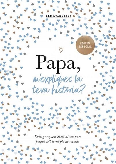 PAPA, M'EXPLIQUES LA TEVA HISTÒRIA? (EDICIÓ OFICIAL) ( | 9791387935429 | VAN VLIET, ELMA | Llibreria La Gralla | Llibreria online de Granollers