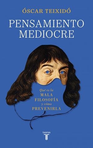 PENSAMIENTO MEDIOCRE | 9788430628575 | TEIXIDÓ, ÓSCAR | Llibreria La Gralla | Llibreria online de Granollers