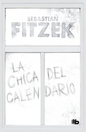 CHICA DEL CALENDARIO, LA | 9791387871031 | FITZEK, SEBASTIAN | Llibreria La Gralla | Llibreria online de Granollers