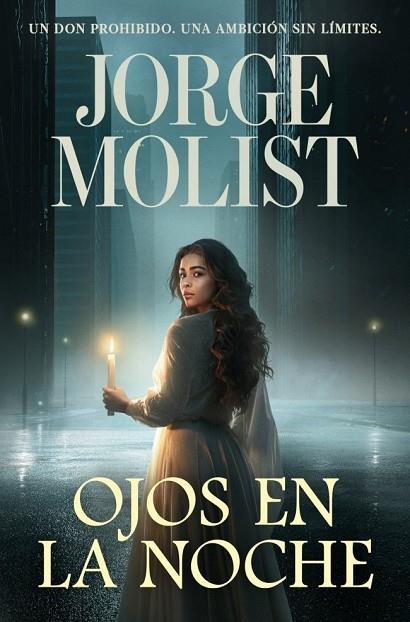 OJOS EN LA NOCHE | 9788466381499 | MOLIST, JORGE | Llibreria La Gralla | Librería online de Granollers
