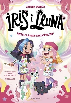 IRIS I LLUNA: CUIDADORES D'ANIMALETS MÀGICS 7 - UNES CLASSES ENCANTADES! | 9791387695675 | QUIRON, AURORA | Llibreria La Gralla | Llibreria online de Granollers