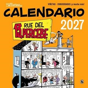 CALENDARIO 13, RUE DEL PERCEBE 2027 | 9788402431899 | IBAÑEZ, FRANCISCO | Llibreria La Gralla | Librería online de Granollers