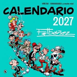 CALENDARIO IBÁÑEZ 2027 | 9788402431608 | IBAÑEZ, FRANCISCO | Llibreria La Gralla | Librería online de Granollers